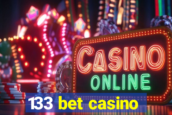 133 bet casino